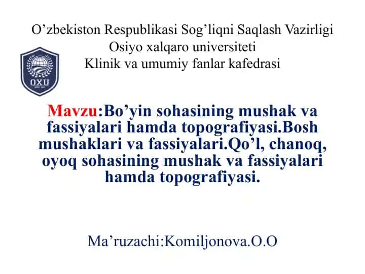 Bo’yinsohasining mushak va fassiyalari hamda topografiyasi