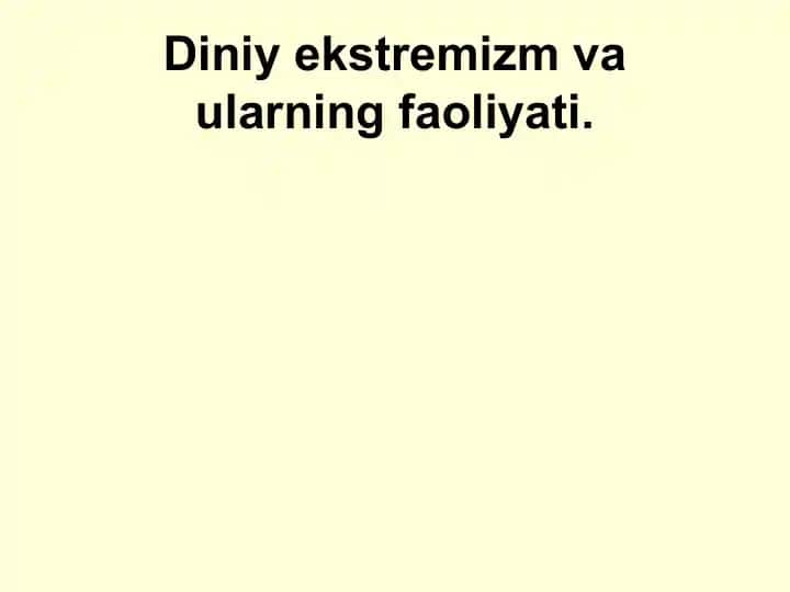 Diniy ekstremizm va ularning faoliyati