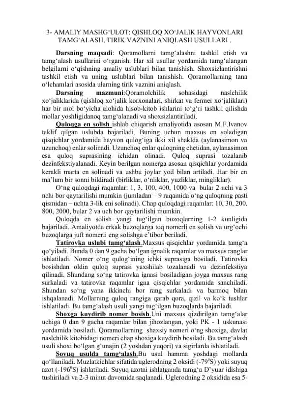 Qishloq xo‘jalik hayvonlari tamg‘alash, tirik vaznini aniqlash usullari