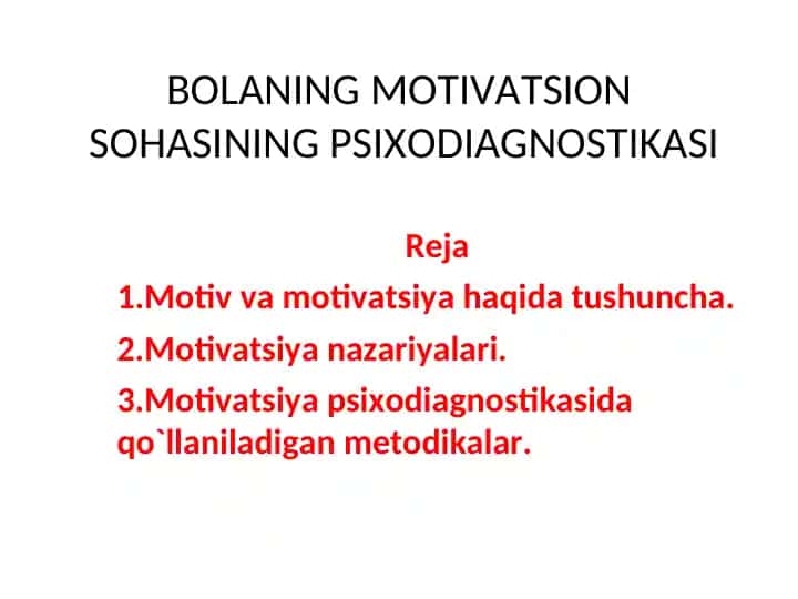 BOLANING MOTIVATSIONSOHASINING PSIXODIAGNOSTIKASI