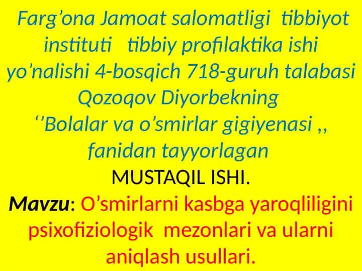 Bolalar va O'smirlar gigiyenasi fanidan tayyorlagan MUSTAQIL ISHI