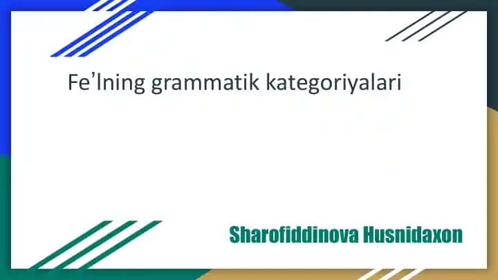 Feʼlning grammatik kategoriyalari
