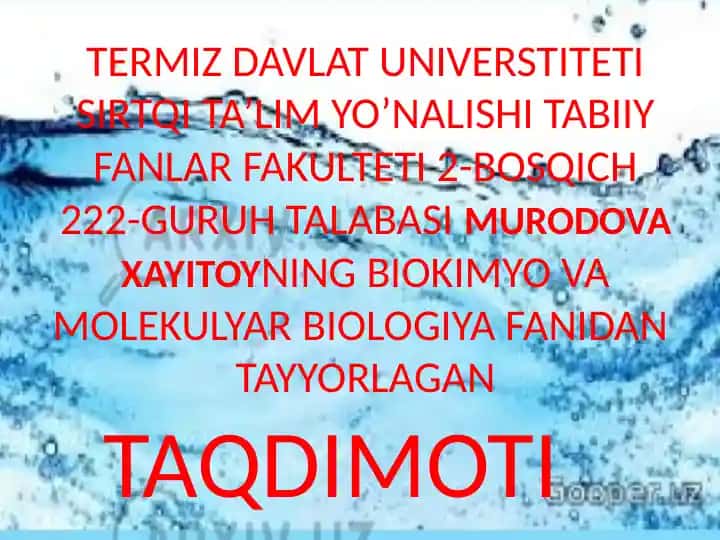 Suvning tuzilishi, xususiyatlari va biologik funksiyasi