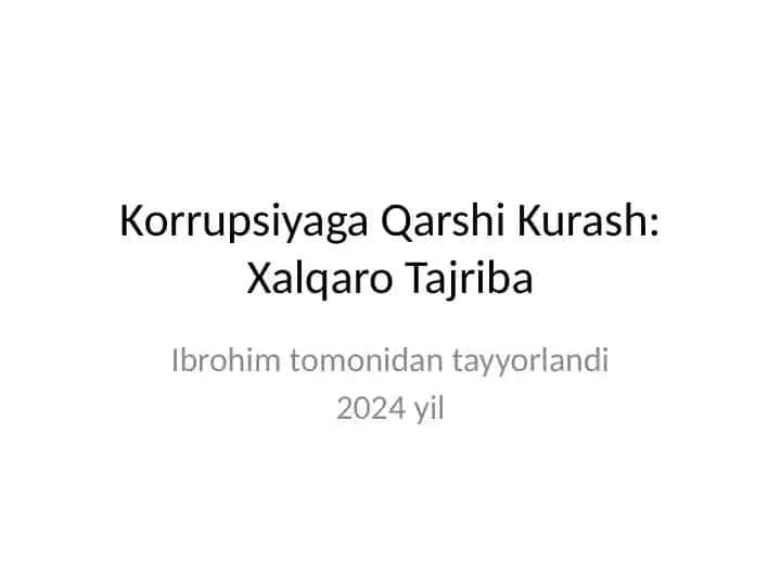 Korrupsiyaga Qarshi Kurash: Xalqaro Tajriba