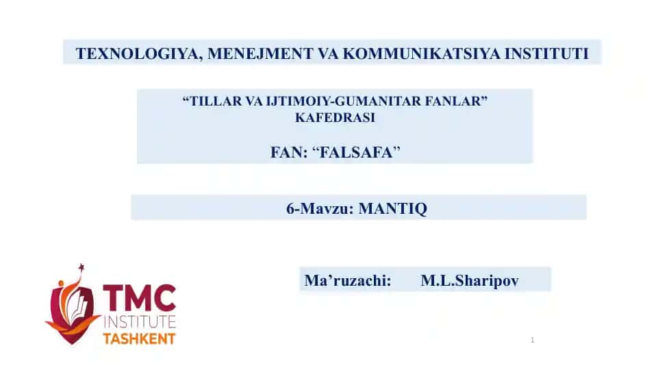 Mantiq fanining predmeti, tafakkur shakllari va qonunlari