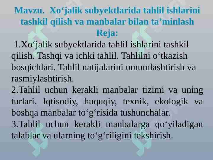 Xo‘jalik subyektlarida tahlil ishlarini tashkil qilish va manbalar bilan ta’minlash