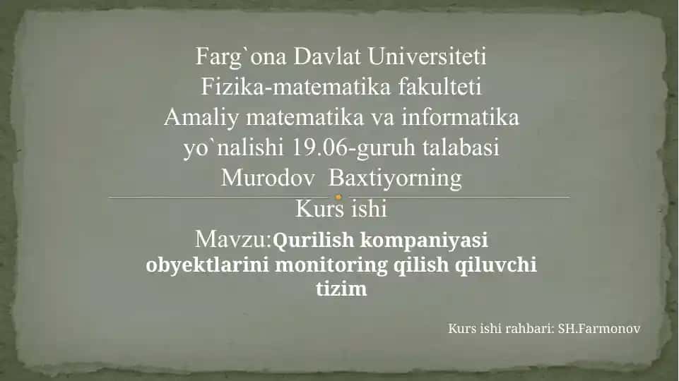 Qurilish kompaniyasi obyektlarini monitoring qilish qiluvchi tizim
