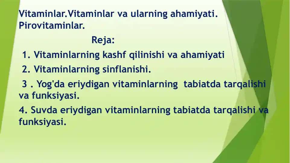Vitaminlar.Vitaminlar va ularning ahamiyati. Pirovitaminlar