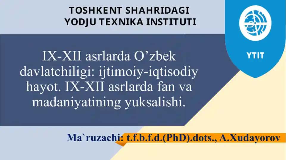IX-XII asrlarda O’zbek davlatchiligi