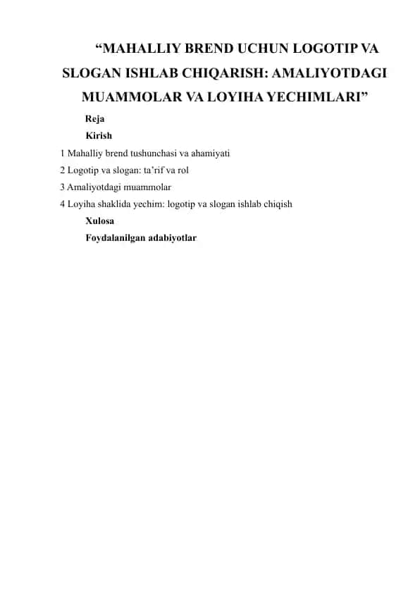 “MAHALLIY BREND UCHUN LOGOTIP VA SLOGAN ISHLAB CHIQARISH: AMALIYOTDAGI MUAMMOLAR VA LOYIHA YECHIMLARI”
