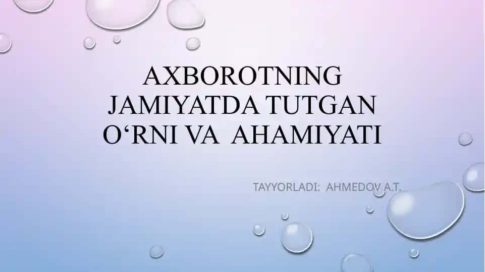 "Axborot jamiyatida TUTGAN o‘rni va ahamiyati"