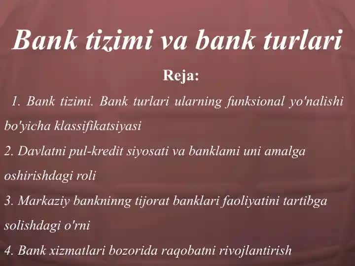 Banktizimi va bank turlari
