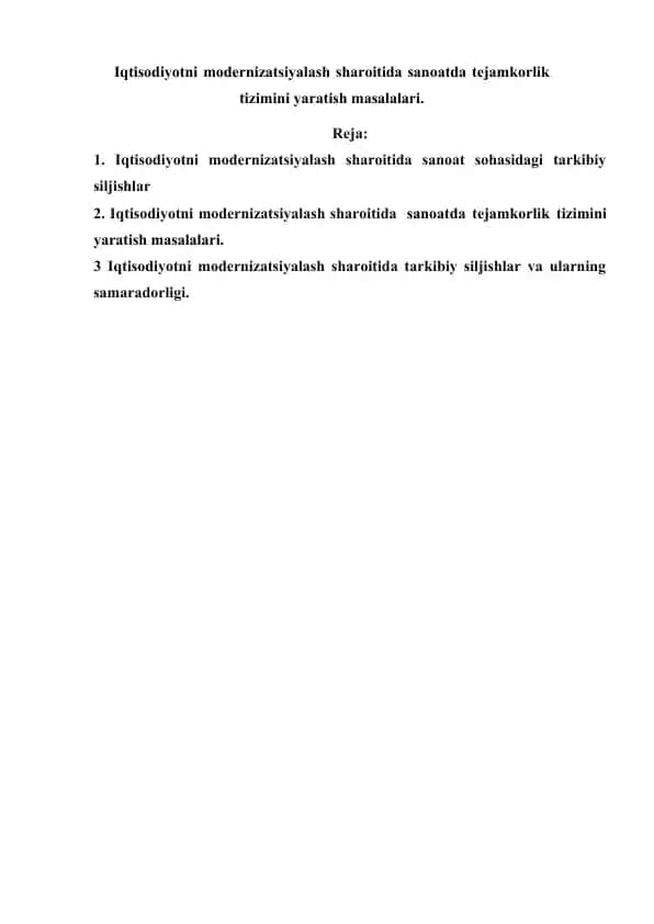 Iqtisodiyotni modernizatsiyalash sharoitida sanoatda tejamkorlik tizimini yaratish masalalari
