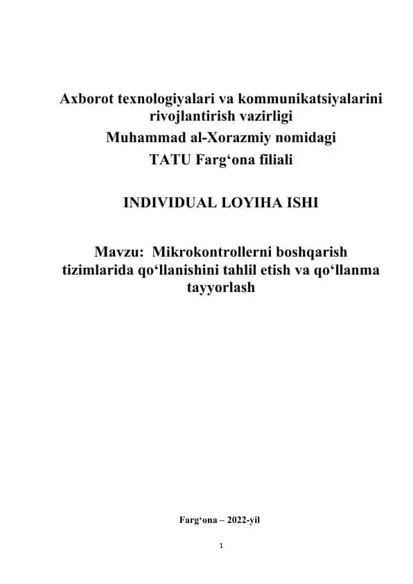 Mikrokontrollerni boshqarish tizimlarida qo‘llanishini tahlil etish va qo‘llanma tayyorlash
