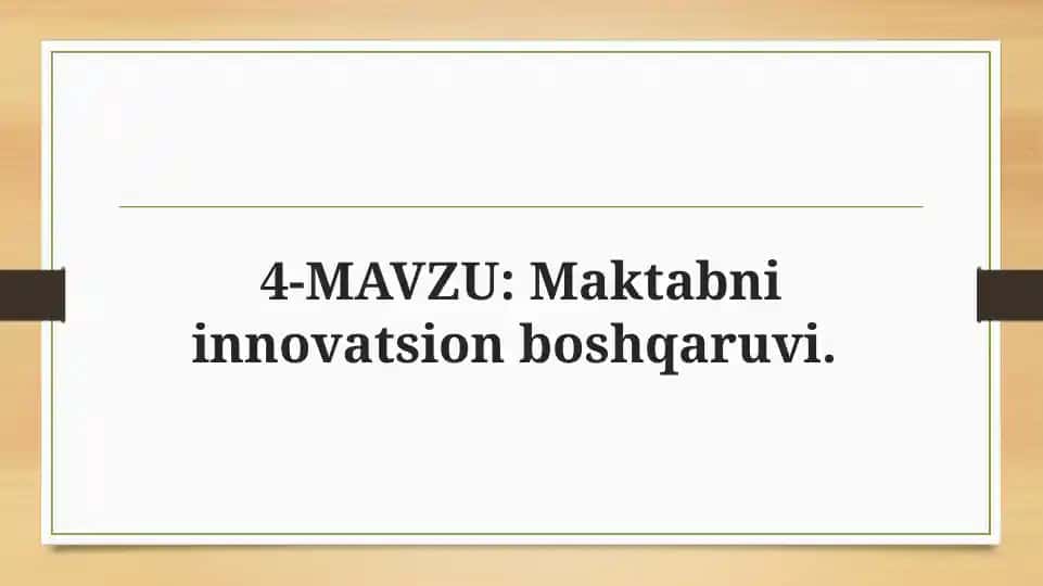 Innovatsion pedagogik boshqaruvi