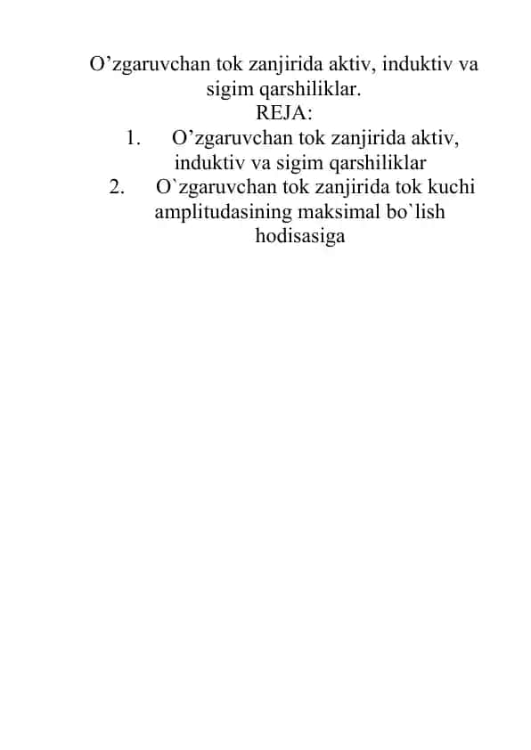 O’zgaruvchan tok zanjirida aktiv, induktiv va sigim qarshiliklar