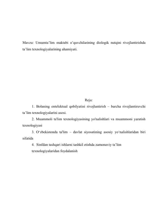 Umumta’lim maktabi o’quvchilarining diologik nutqini rivojlantirishda ta’lim texnologiyalarining ahamiyati