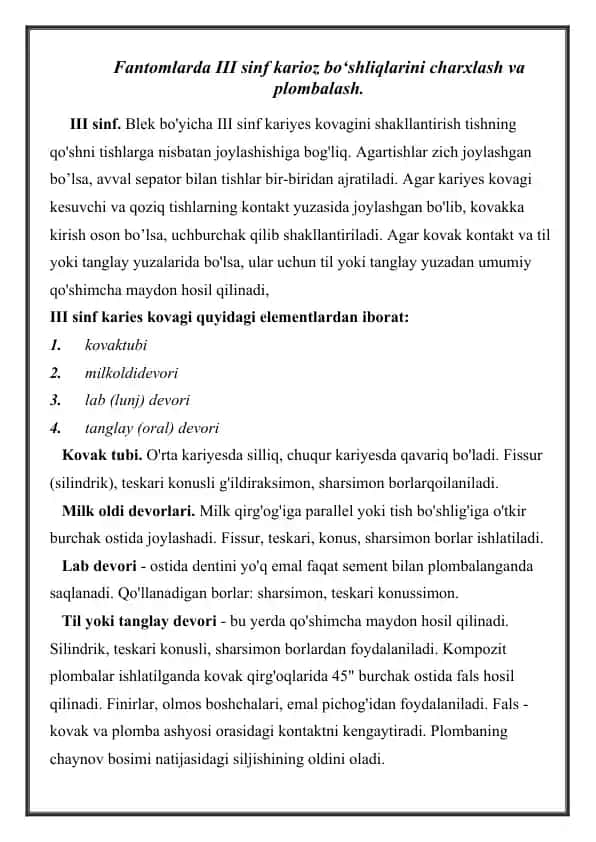 Fantomlarda III sinf karioz bo‘shliqlarini charxlash va plombalash