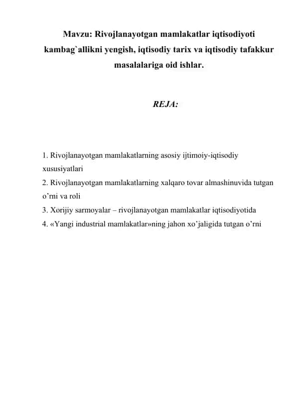 Rivojlanayotgan mamlakatlar iqtisodiyoti kambag`allikni yengish, iqtisodiy tarix va iqtisodiy tafakkur masalalariga oid ishlar.