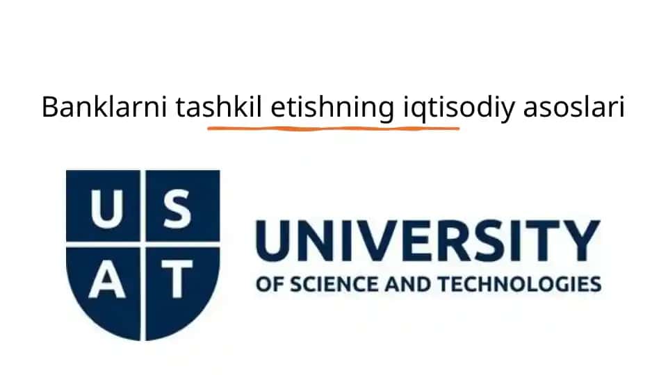 Banklarni tashkilotishning iqtisodiy asoslari