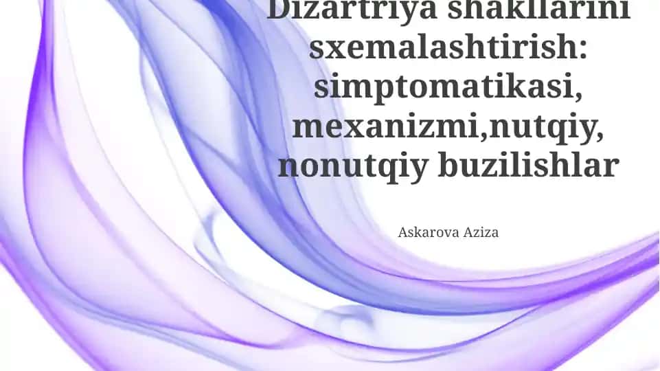 Dizartriya shakllarini sxemalashtirish