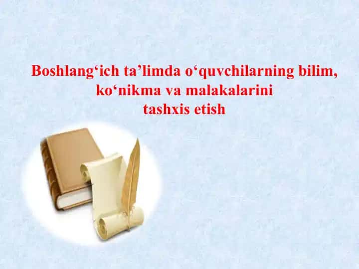 Bilim, ko‘nikmalar va amalakalar tashxis etish