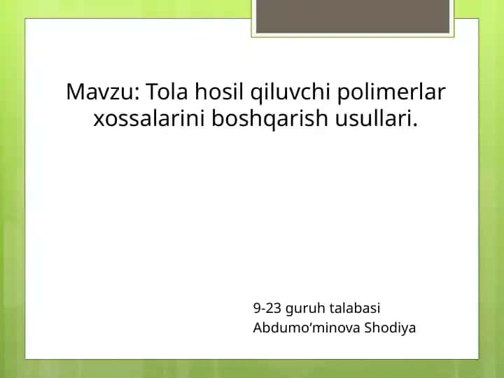 Tolahosilqiluvchi polimerlar xossalarini boshqarish usullari