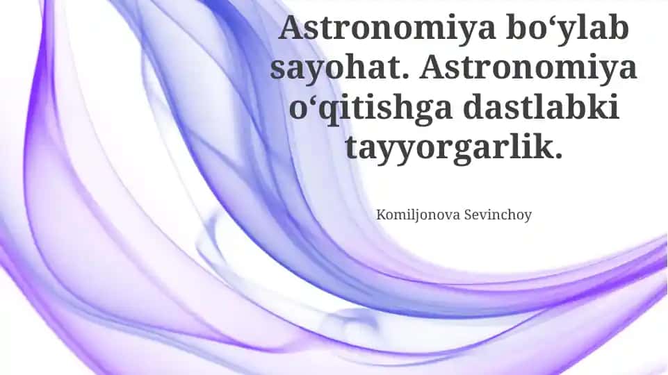 Astronomiya bo‘ylab sayohat