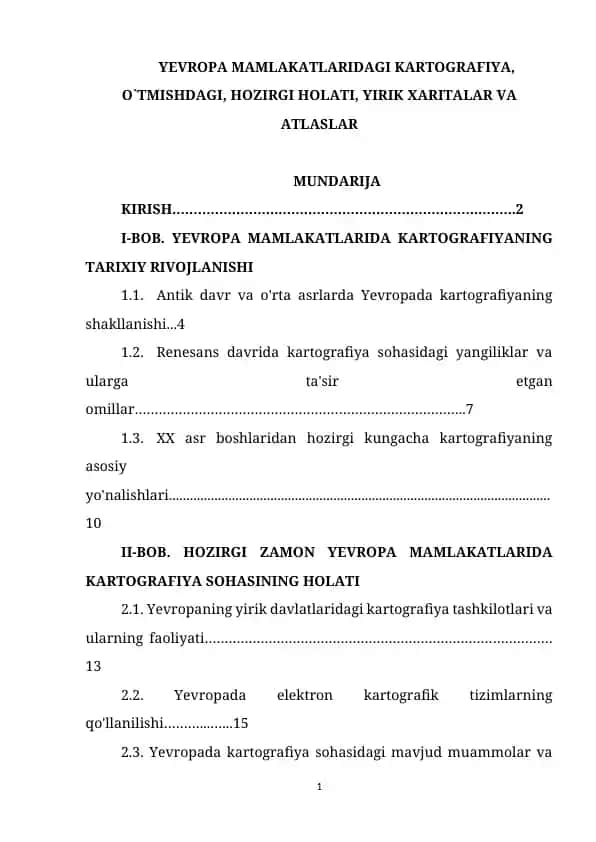 YEVROPA MAMLAKATLARIDAGI KARTOGRAFIYA, O`TMISHDAGI, HOZIRGI HOLATI, YIRIK XARITALAR VA ATLASLAR