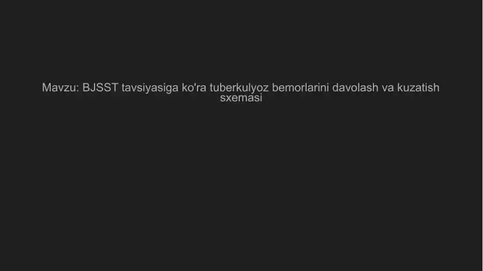 Tuberkulyoz bemorlarini davolash va kuzatish sxemasi