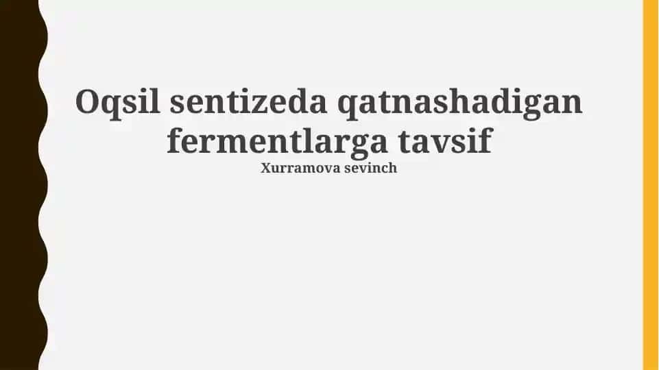 Oqsil sentizeda qatnashadigan fermentlarga tavsif