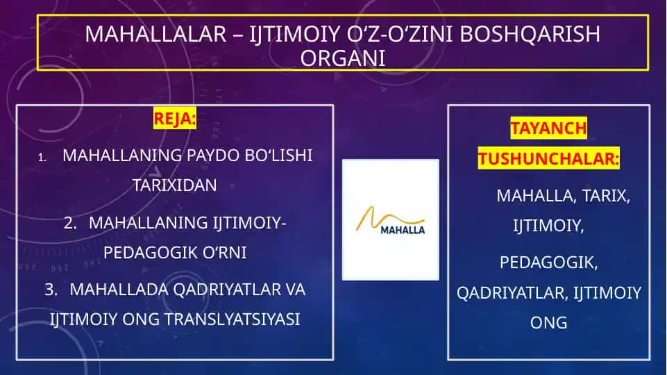 Mahallalar – ijtimoiy o‘zini boshqarish organi
