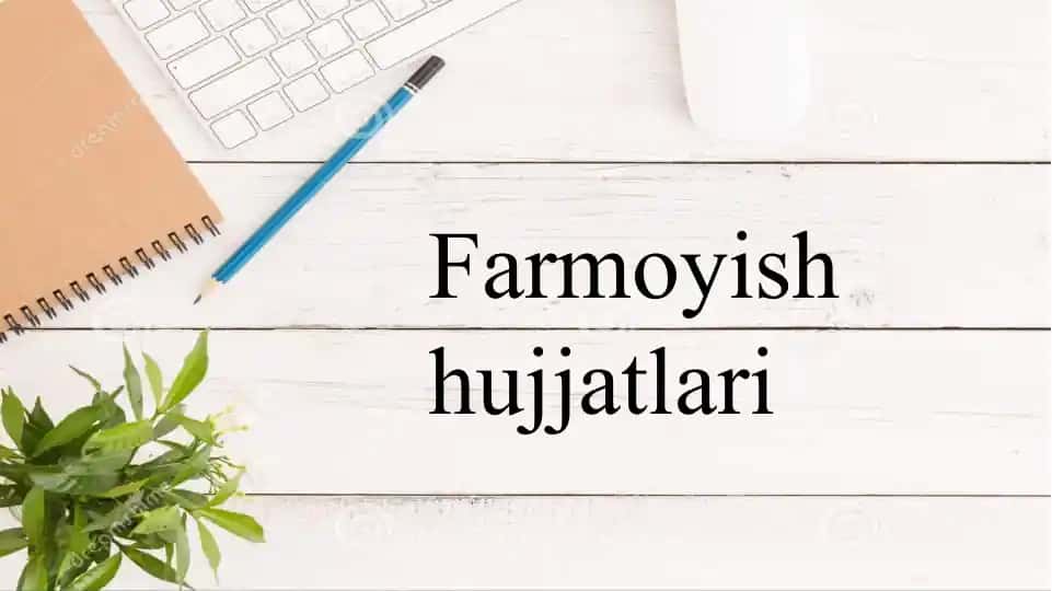 Farmoyish hujjatlari