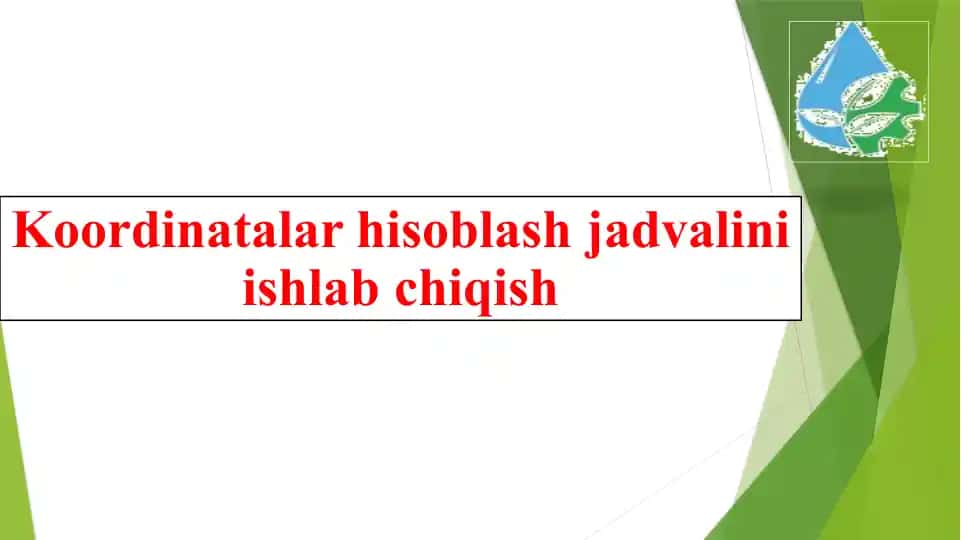 Koordinatalar hisoblash jadvalini ishlab chiqish