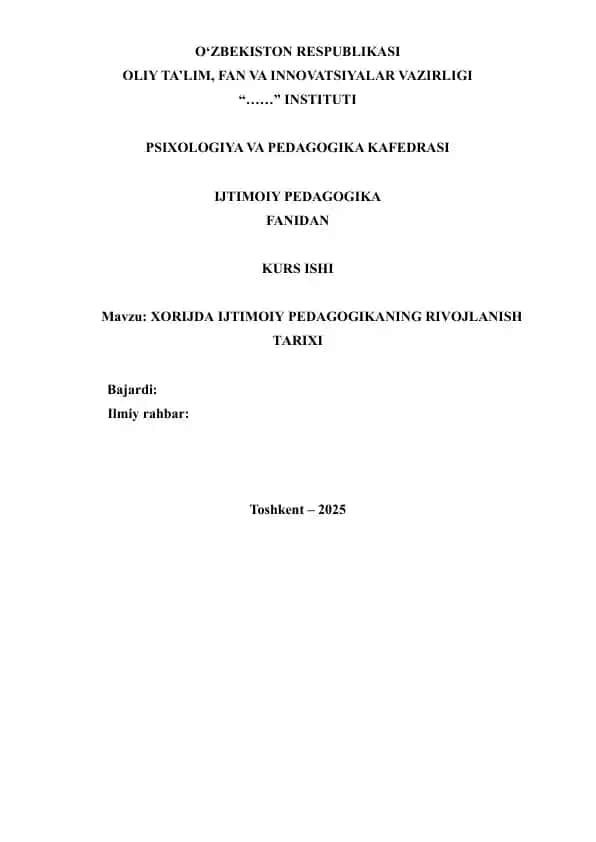 Kurs ishi "Xorijda Ijtimoiy Pedagogikaning Rivojlanish Tarixi"
