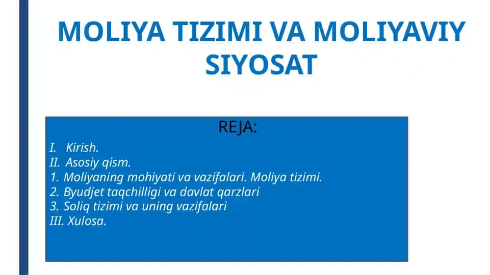 Moliya Tizimi va Moliyaviy Siyosat