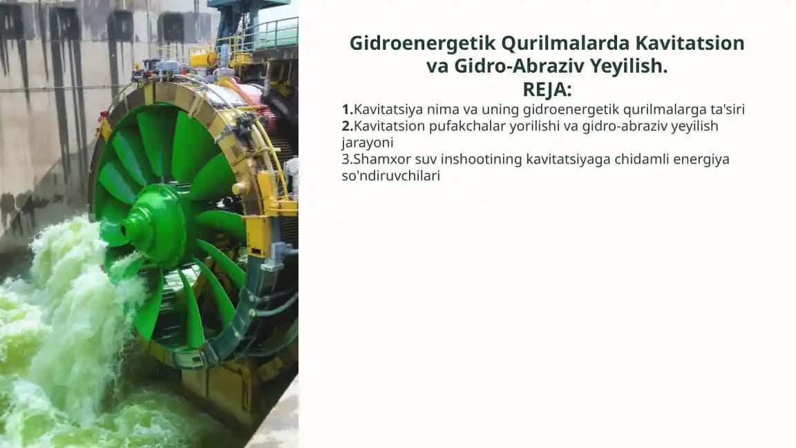 Gidroenergetik Qurilmalarda Kavitatsion va Gidro-Abraziv Yeyilish