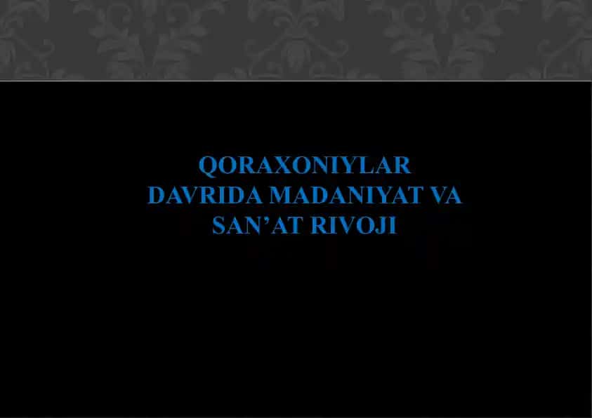 Qoraxoniylar davri madaniyat va san'at rivoji