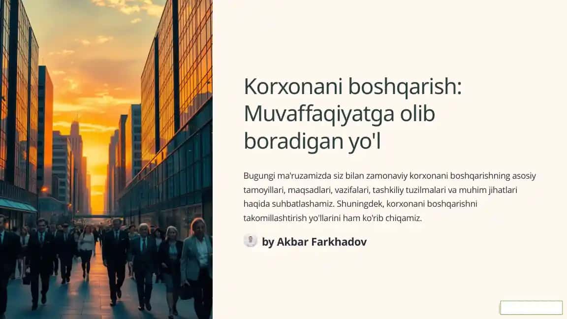 Korxonani boshqarish: Muvaffaqiyatga olib boradigan yo'l