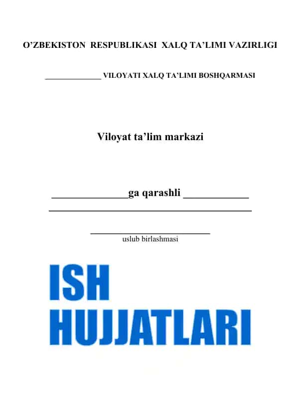 Metodbirlashma hujjatlari yuritilishi bo'yicha ko'rsatma