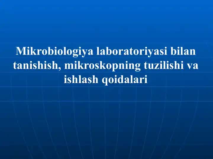 Mikrobiologiya laboratoriyasi ishlash qoidalari