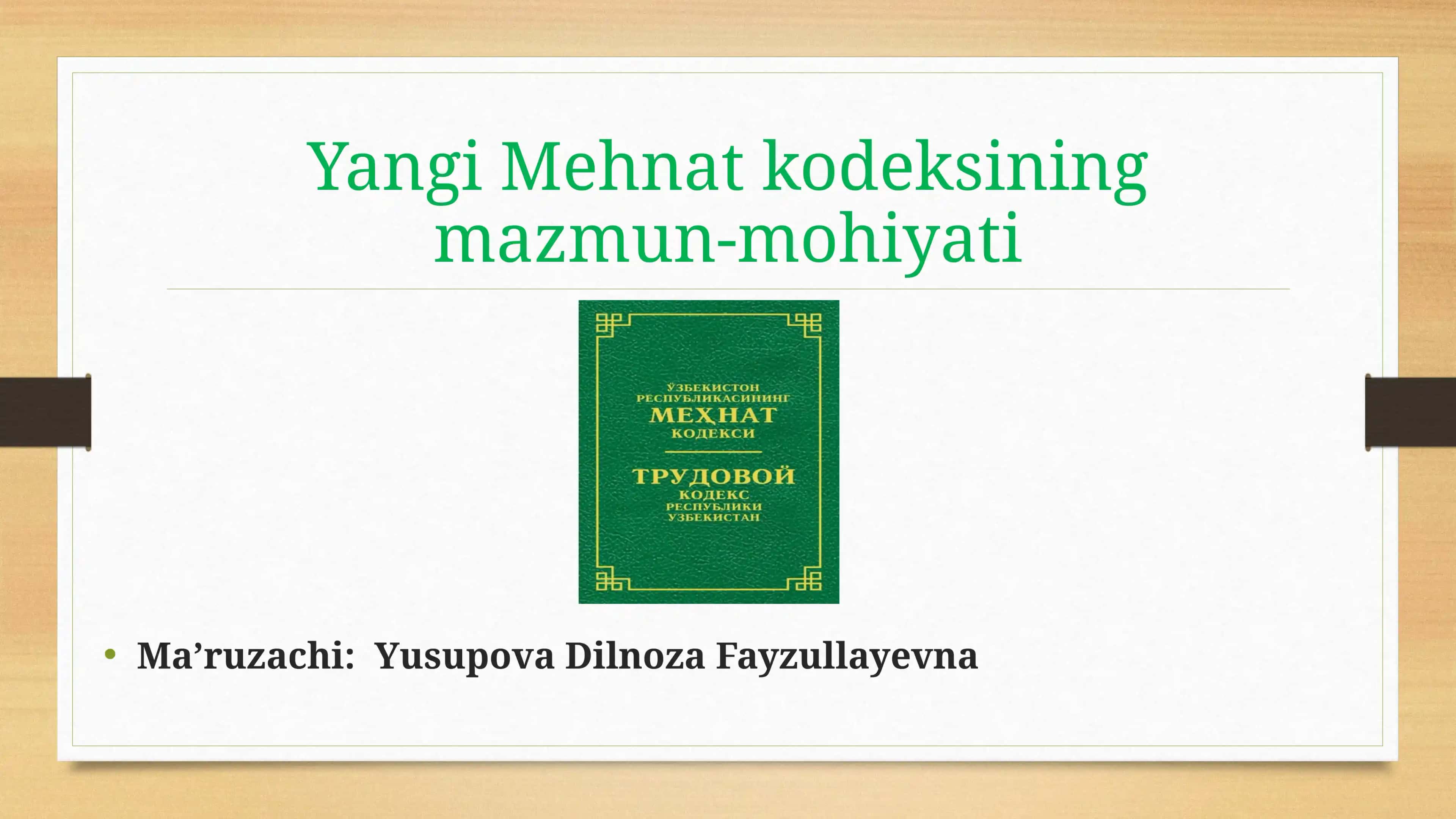 Yangi Mehnat kodeksining mazmun-mohiyati