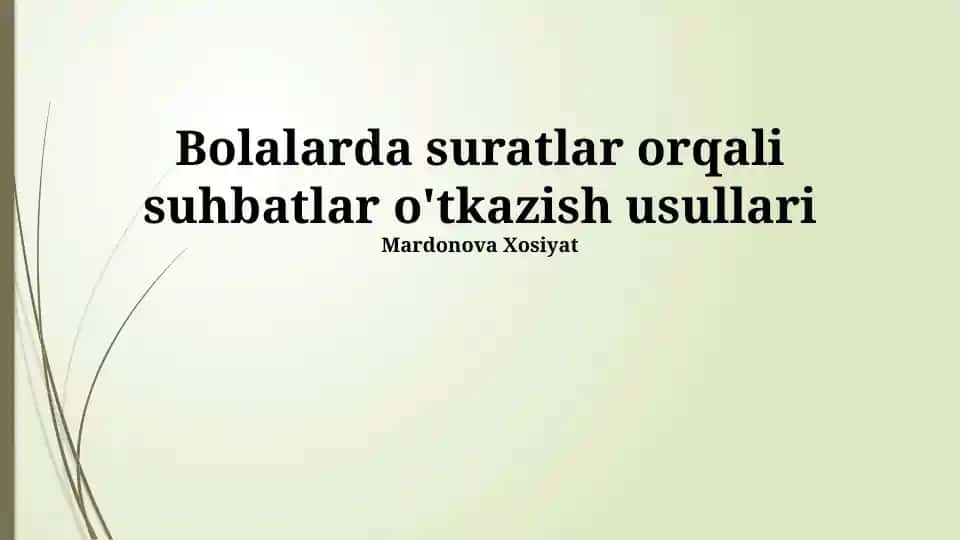 Bolalarda suratlar orqali suhbatlar o'tkazish usullari