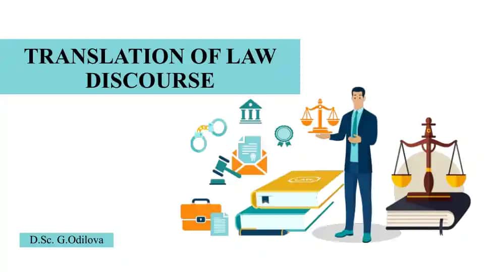 TRANSLATION OF LAW DISCOURSE