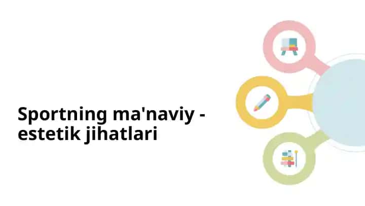 Sportning ma'naviy-estetik jihatlari
