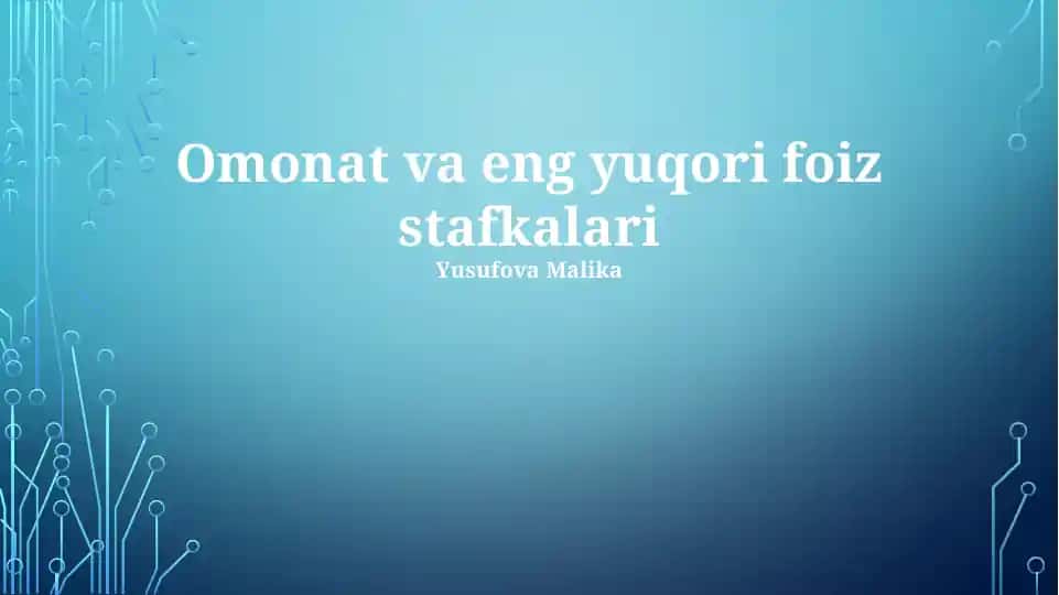 Omonat va eng yuqori foiz stavkalari