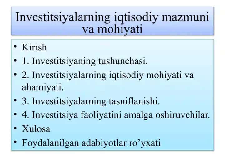 Investitsiyalarning iqtisodiy mazmuni va mohiyati