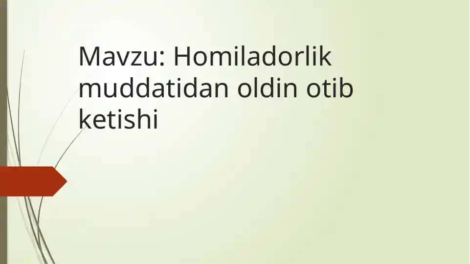 Homiladorlik muddatidan oldin otib ketishi