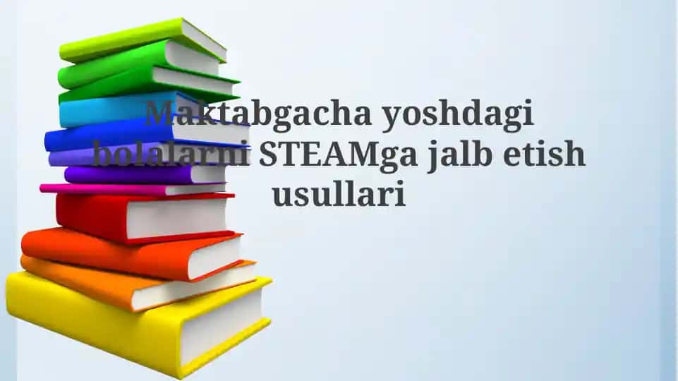 STEAM mashg'ulotlari