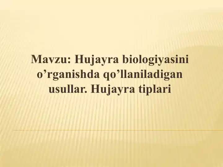 Hujayrabiologiyasini o'rganish